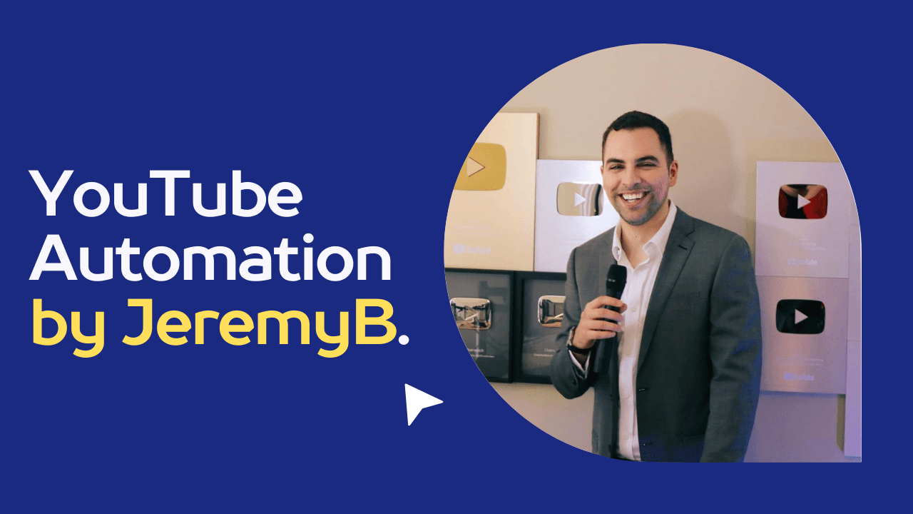 YouTube Automation By JeremyB