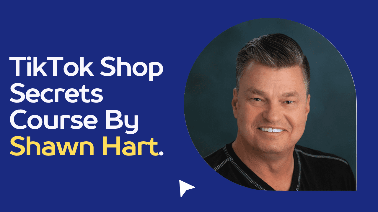 TikTok Shop Secrets By Shawn Hart